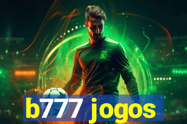 b777 jogos